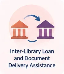 Inter-Library Loan and Document Delivery Assistance